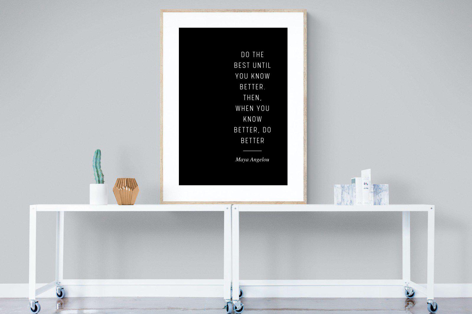 Do Better-Wall_Art-90 x 120cm-Framed Print-Wood-Pixalot