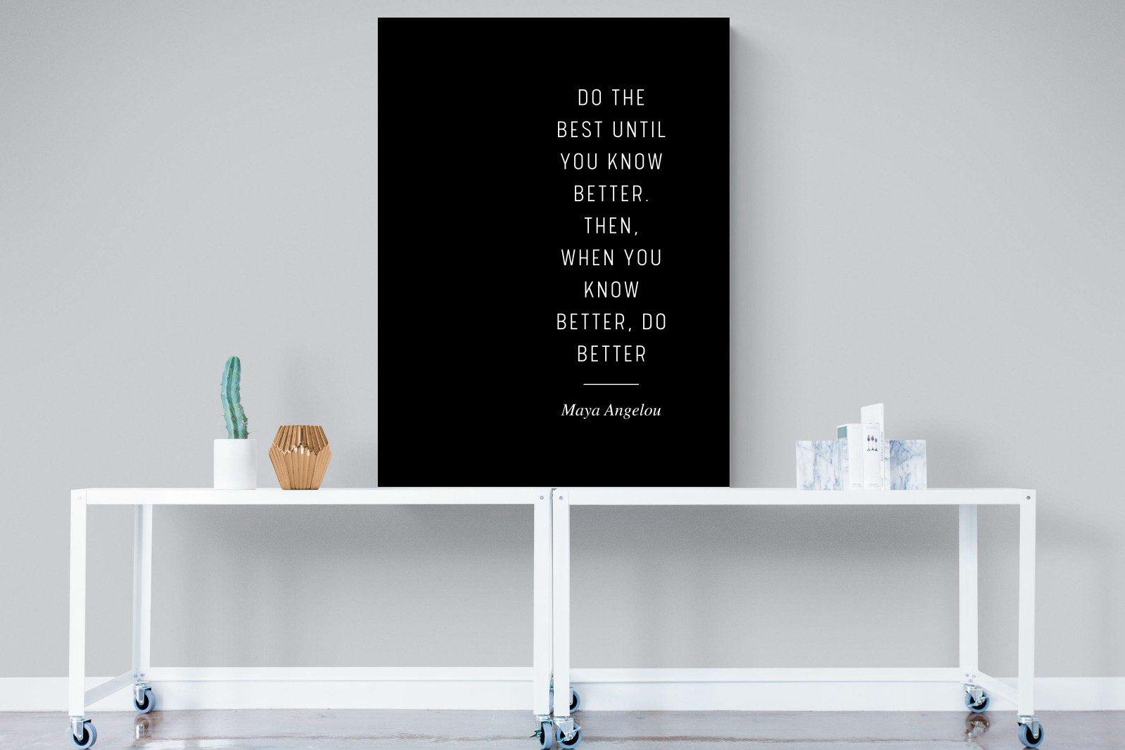 Do Better-Wall_Art-90 x 120cm-Mounted Canvas-No Frame-Pixalot