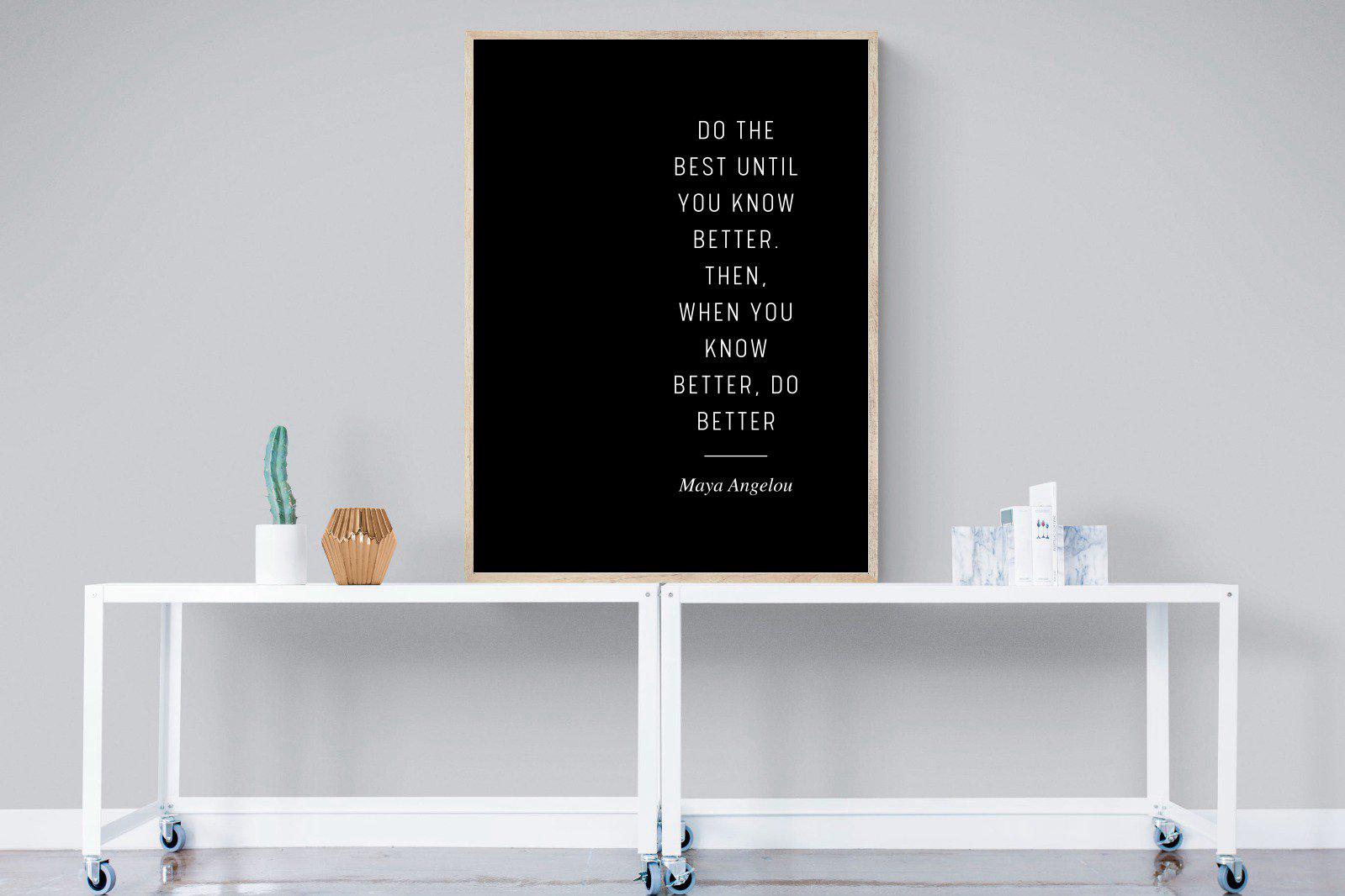 Do Better-Wall_Art-90 x 120cm-Mounted Canvas-Wood-Pixalot