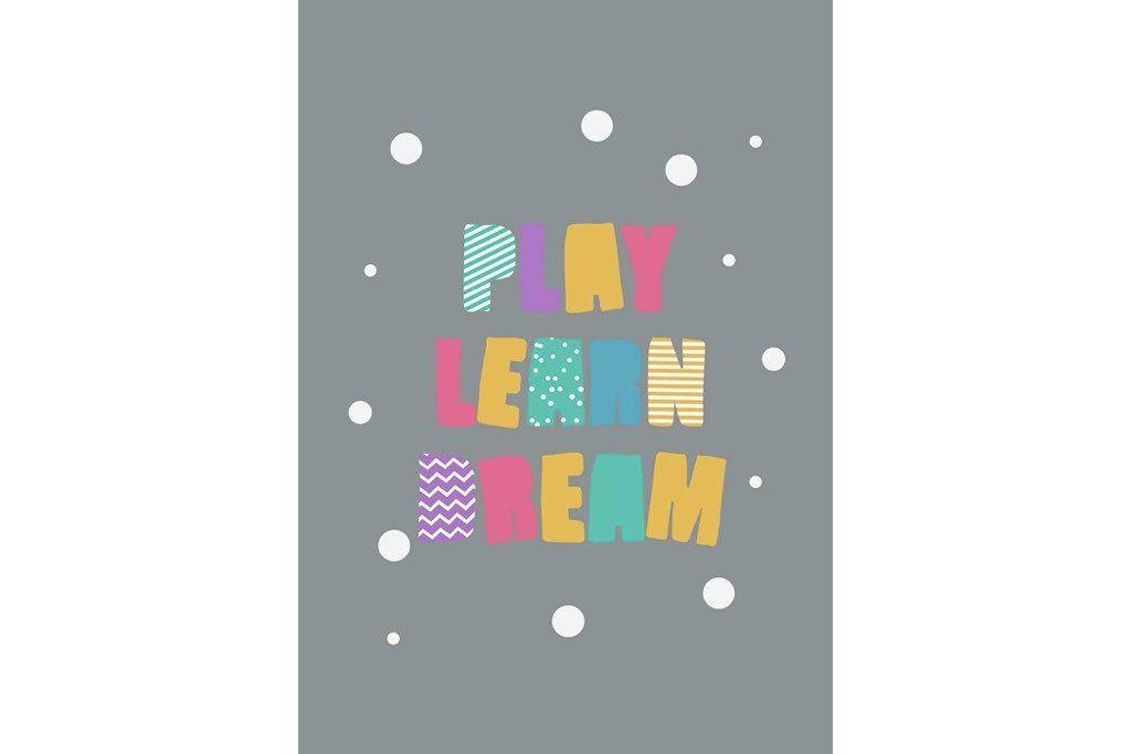 Play, Learn, Dream-Wall_Art-Pixalot